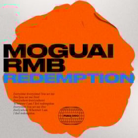 MOGUAI X RMB - REDEMPTION
